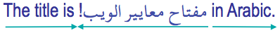 Arabic words in an English sentence: The title is مفتاح معايير الويب! in Arabic.